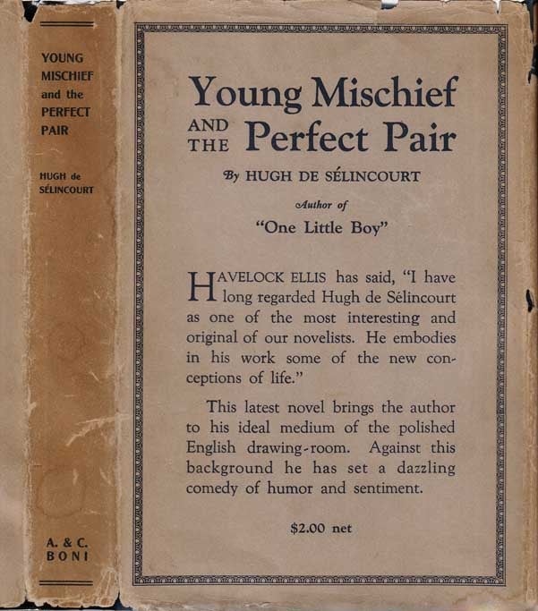 Item #27708 Young Mischief and the Perfect Pair. Hugh DE SELINCOURT.