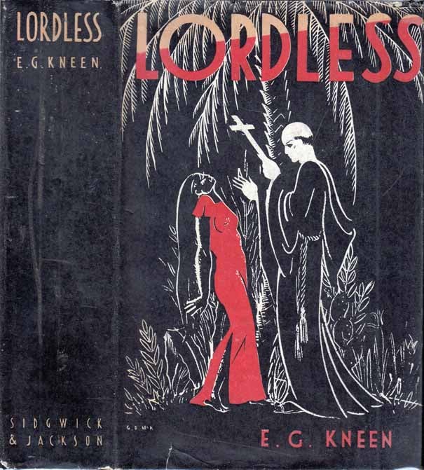 Item #27733 Lordless. E. G. KNEEN.