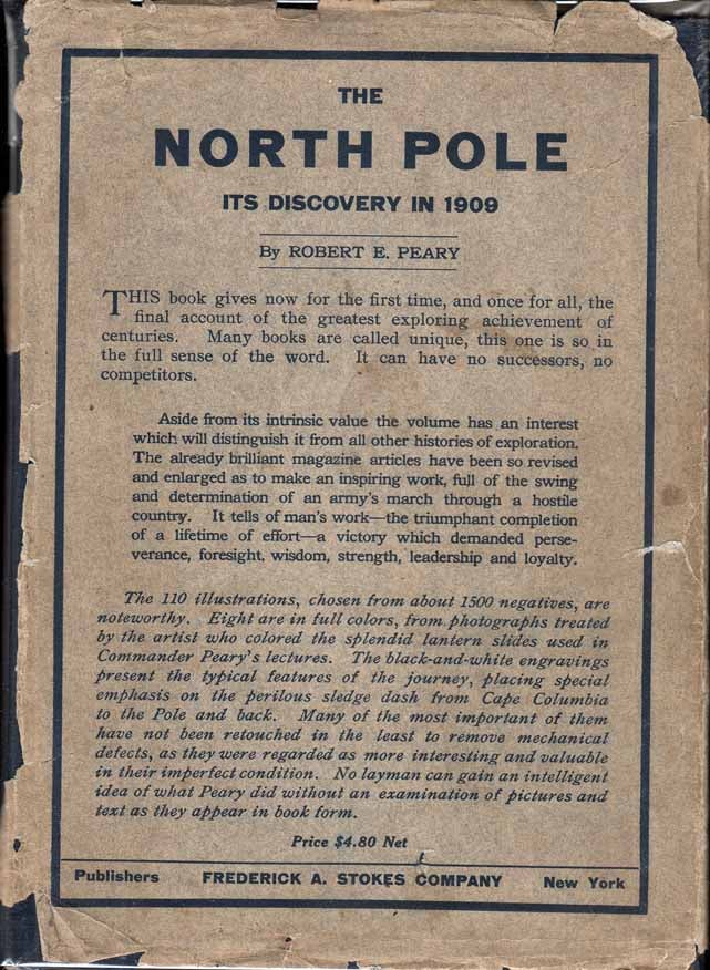 Item #27835 The North Pole, Its Discovery in 1909 Under the Auspices of the Peary Arctic Club....