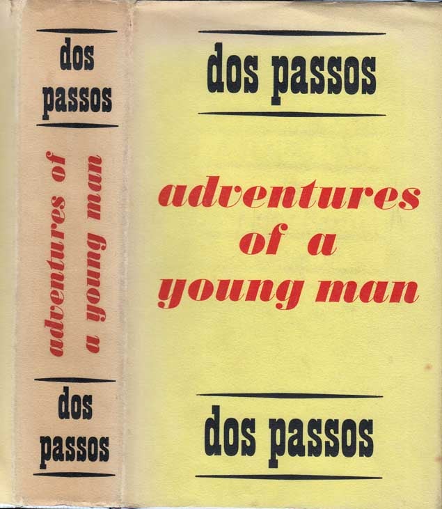 Item #27840 Adventures of a Young Man. DOS PASSOS John.