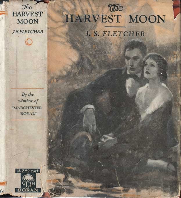 Item #27866 The Harvest Moon. J. S. FLETCHER
