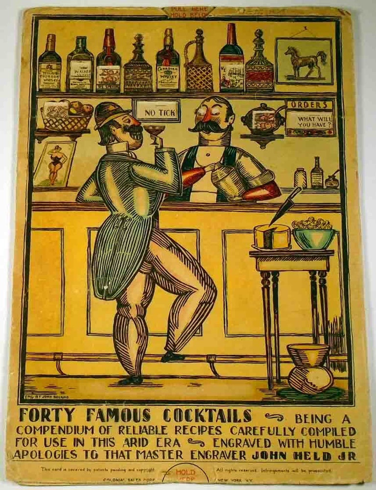 Item #27889 Forty Famous Cocktails. Being a Compendium of Reliable Recipes Carefully Compiled for...