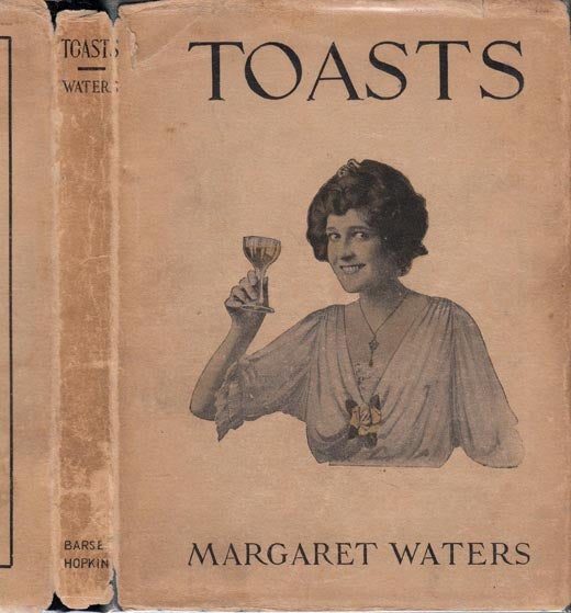 Item #27925 Toasts [Drinking - Cocktails]. Margaret WATERS