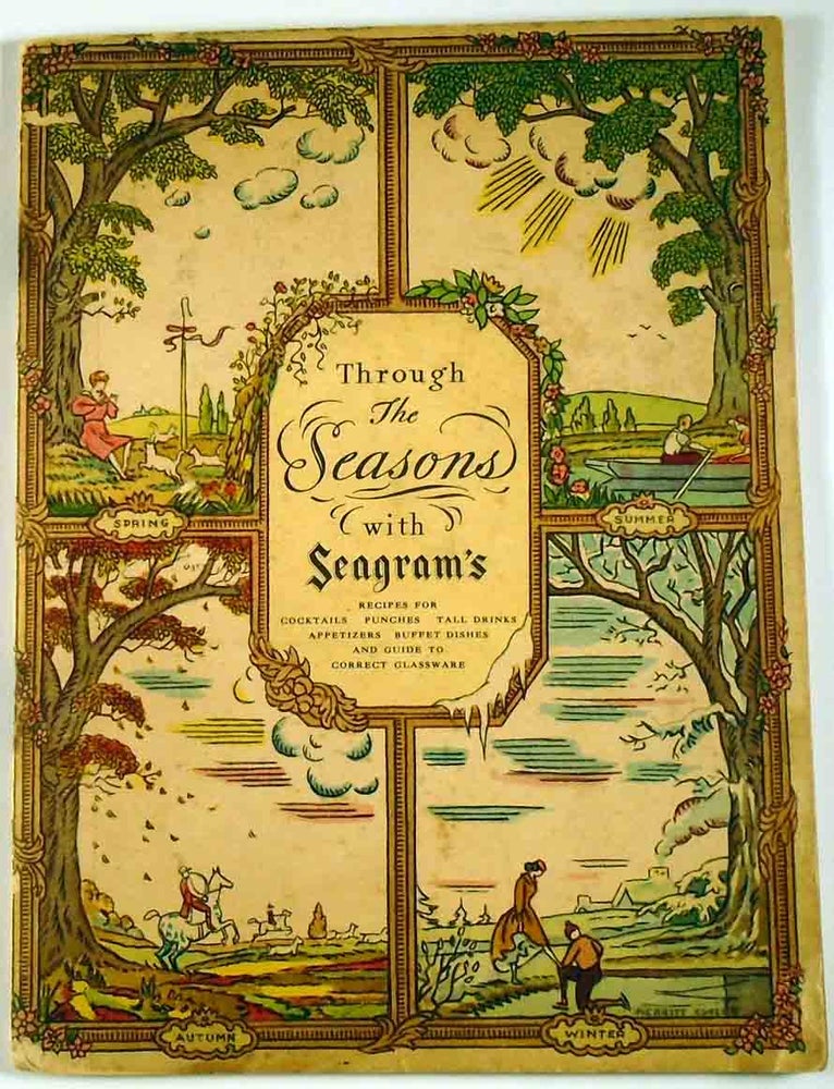 Item #27940 Through the Seasons with Seagram's. SEAGRAM'S.