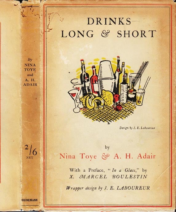 Item #27966 Drinks - Long and Short [Cocktails]. Nina TOYE, A. H. ADAIR