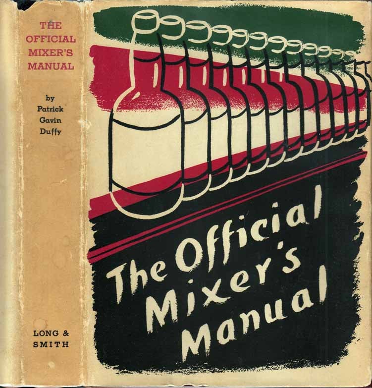 Item #28022 The Official Mixer's Manual. Patrick Gavin DUFFY.