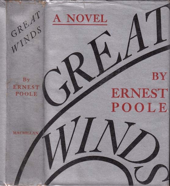 Item #28435 Great Winds. Ernest POOLE
