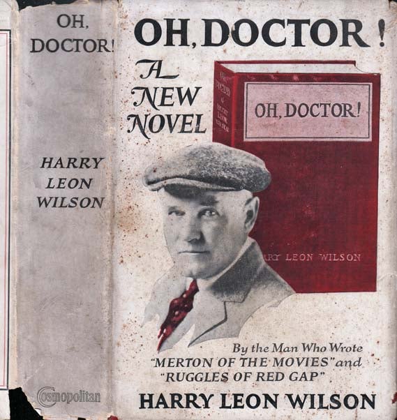 Item #28451 Oh, Doctor! Harry Leon WILSON