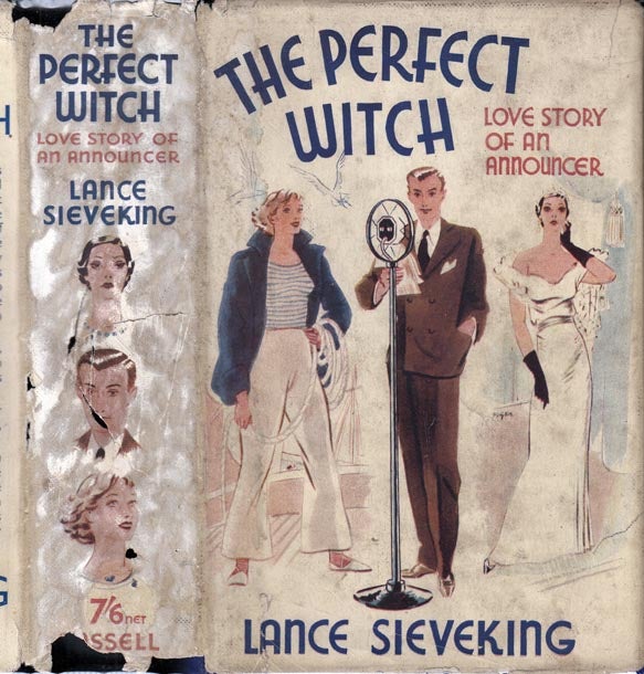 Item #28490 The Perfect Witch, Love Story of Fabian Cloudesley Announcer [SIGNED AND INSCRIBED]....