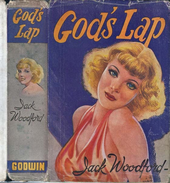 Item #28499 God's Lap [HOLLYWOOD NOVEL]. Jack WOODFORD