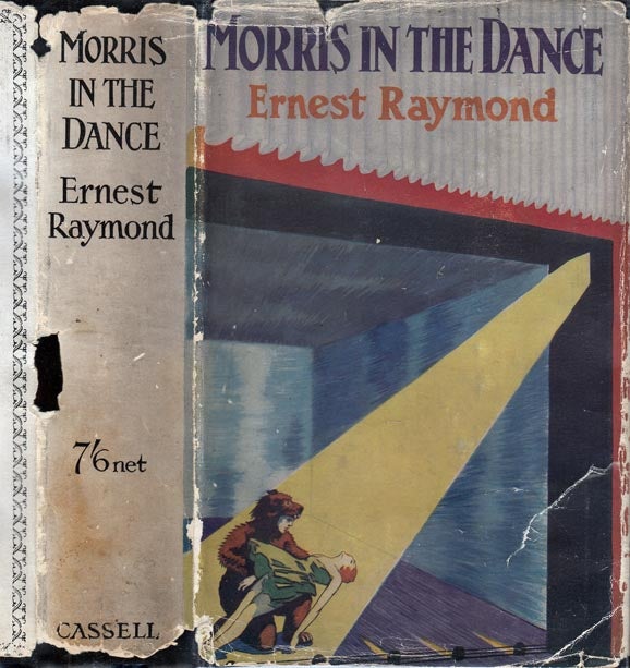 Item #28501 Morris in the Dance. Ernest RAYMOND.