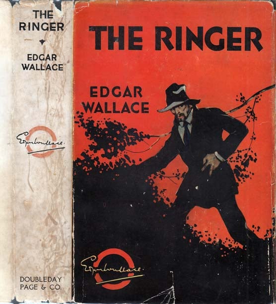 Item #28575 The Ringer. Edgar WALLACE.