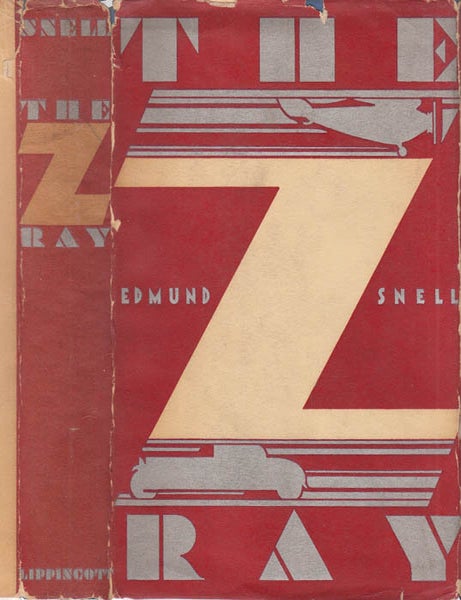 Item #28578 The Z Ray. Edmund SNELL
