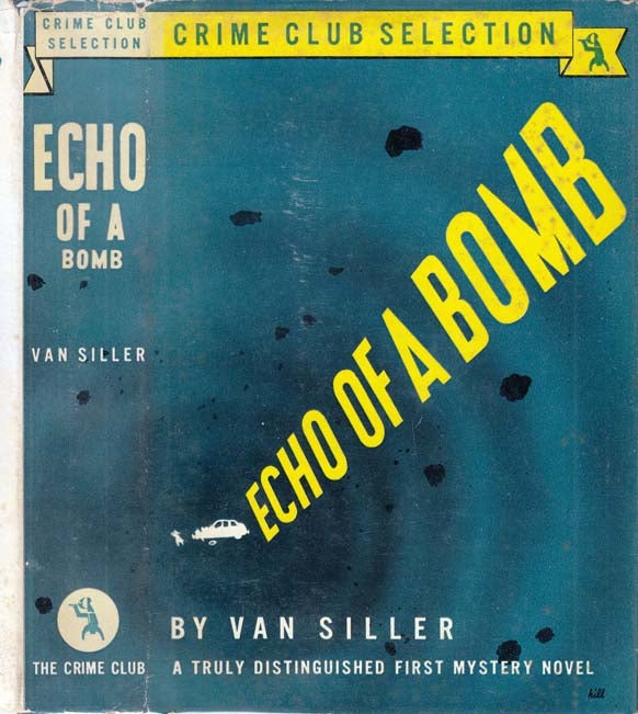 Item #28587 Echo of a Bomb. Van SILLER.