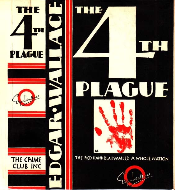 Item #28600 The Fourth Plague. Edgar WALLACE.