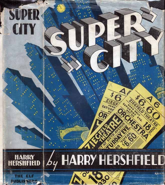 Item #28983 Super-City. Harry HERSHFIELD.