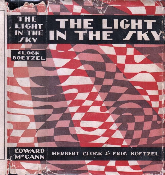 Item #29007 The Light In The Sky. Herbert CLOCK, Eric BOETZEL.