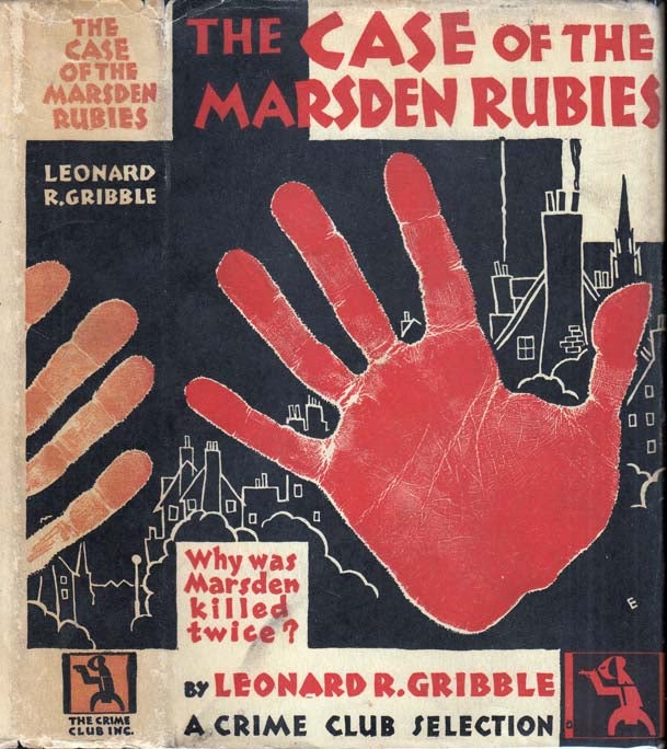 Item #29012 The Case of the Marsden Rubies. Leonard R. GRIBBLE