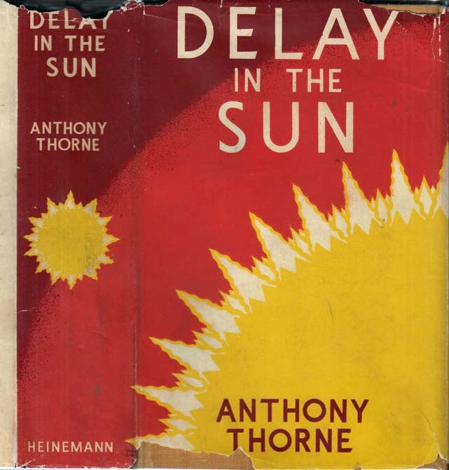 Item #29027 Delay in the Sun. Anthony THORNE.