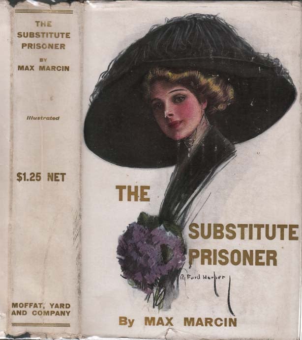 Item #29058 The Substitute Prisoner. Max MARCIN