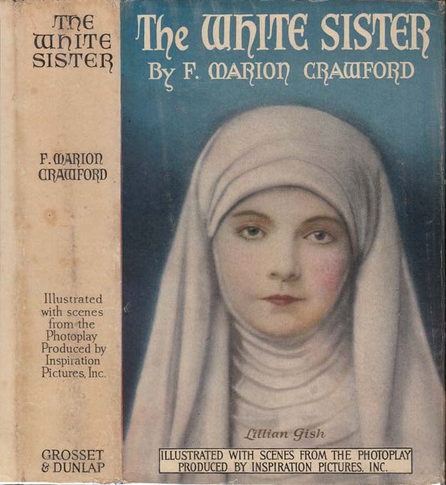 Item #29065 The White Sister. F. Marion CRAWFORD