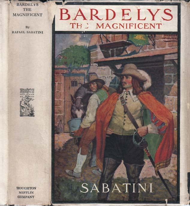 Item #29092 Bardelys The Magnificent. Rafael SABATINI