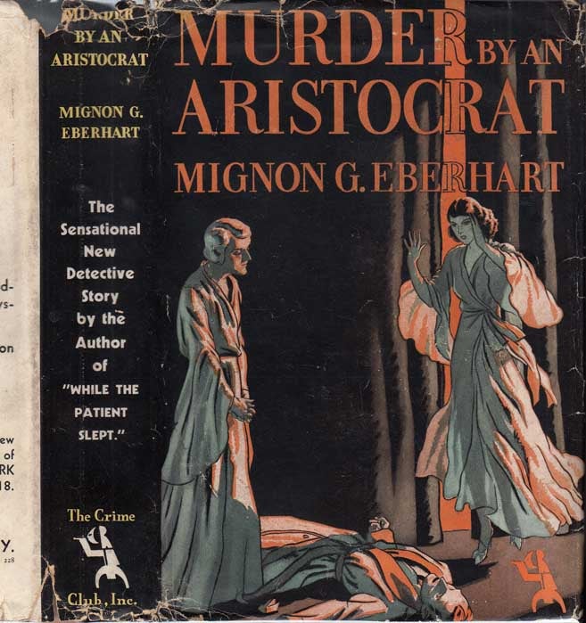 Item #29185 Murder By an Aristocrat. Mignon G. EBERHART