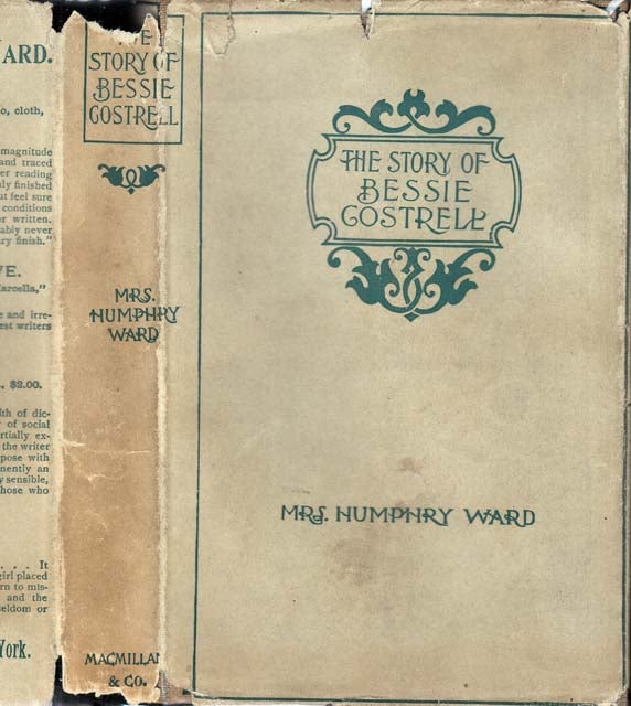 Item #29195 The Story of Bessie Costrell. Mrs. Humphry WARD.