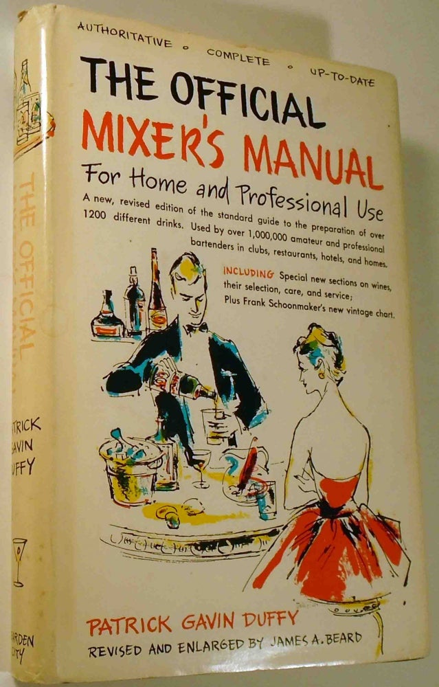 Item #29215 The Official Mixer's Manual, The Standard Guide for Professional and Amateur Bartenders Throughout the World [COCKTAILS]. Patrick Gavin DUFFY.