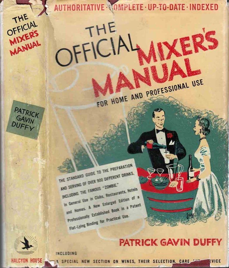 Item #29280 The Official Mixer's Manual, The Standard Guide for Professional and Amateur Bartenders Throughout the World [COCKTAILS]. Patrick Gavin DUFFY.