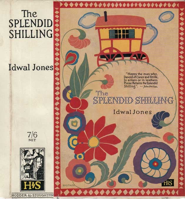 Item #29532 The Splendid Shilling. Idwal JONES.