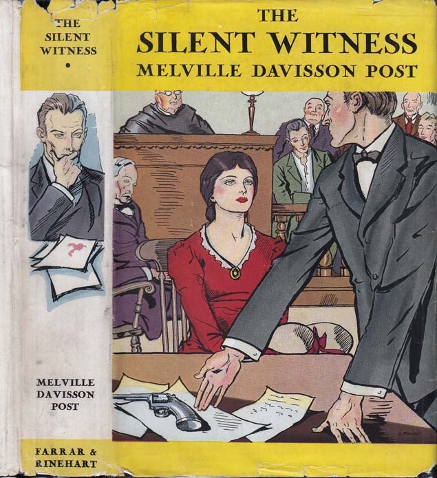 Item #29546 The Silent Witness. Melville Davisson POST