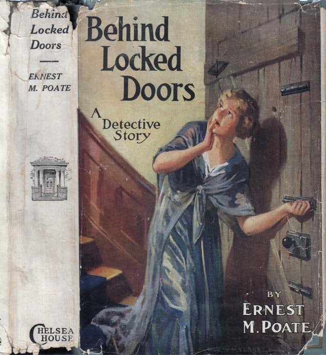 Item #29573 Behind Locked Doors. Ernest M. POATE.