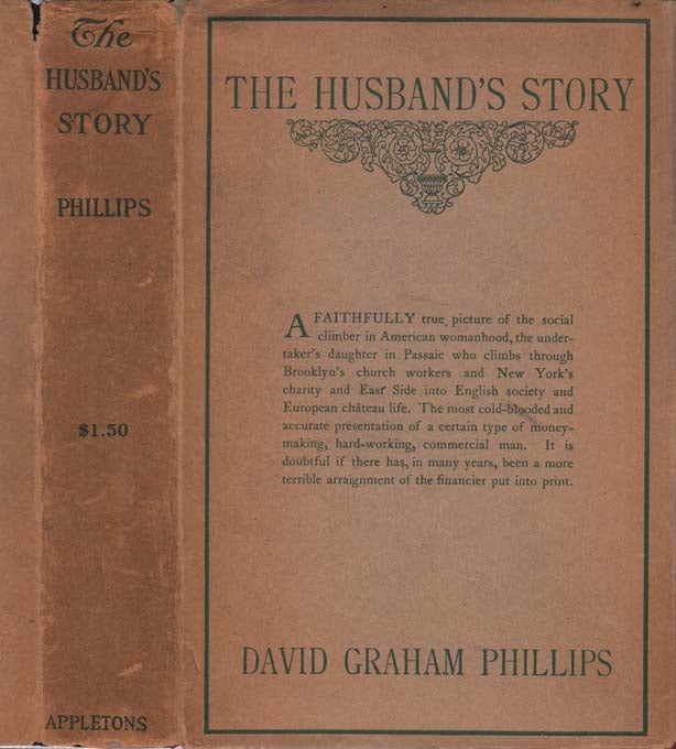 Item #29586 The Husband's Story [FINANCE NOVEL]. David Graham PHILLIPS