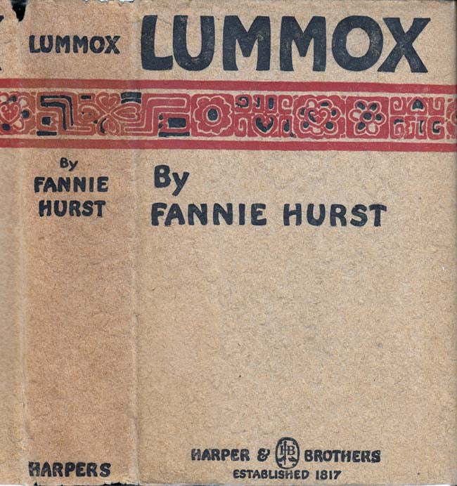 Item #29593 Lummox. Fannie HURST.