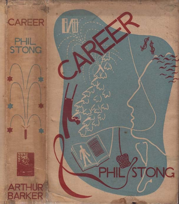 Item #29601 Career. Phil STONG.