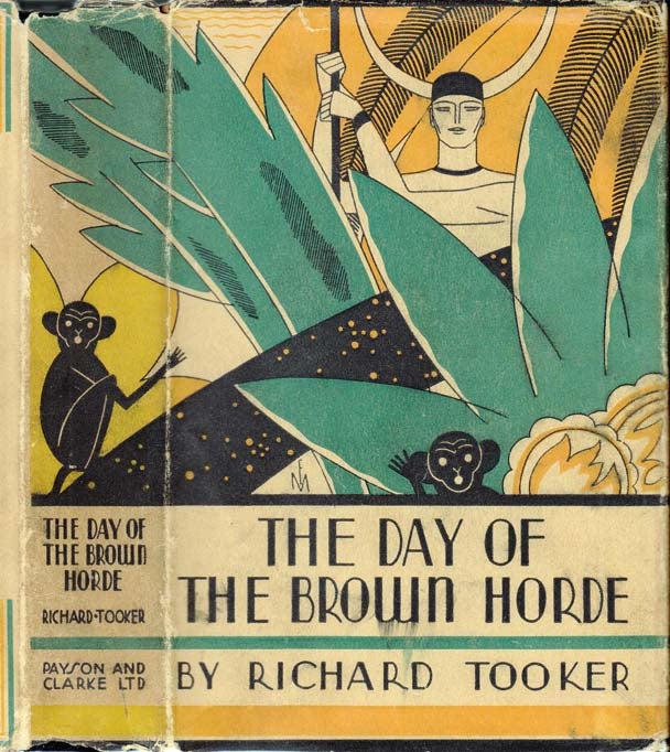 Item #29628 The Day of the Brown Horde. Richard TOOKER