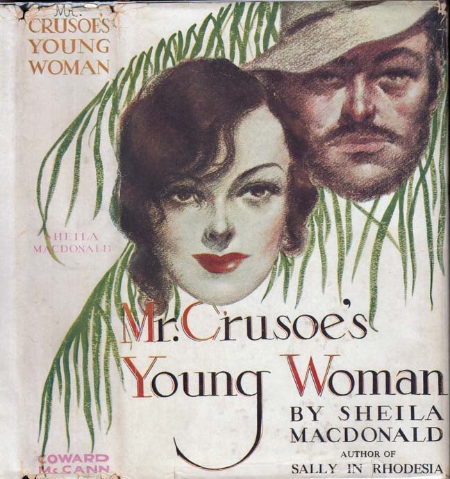 Item #29638 Mr. Crusoe's Young Woman. Sheila MACDONALD