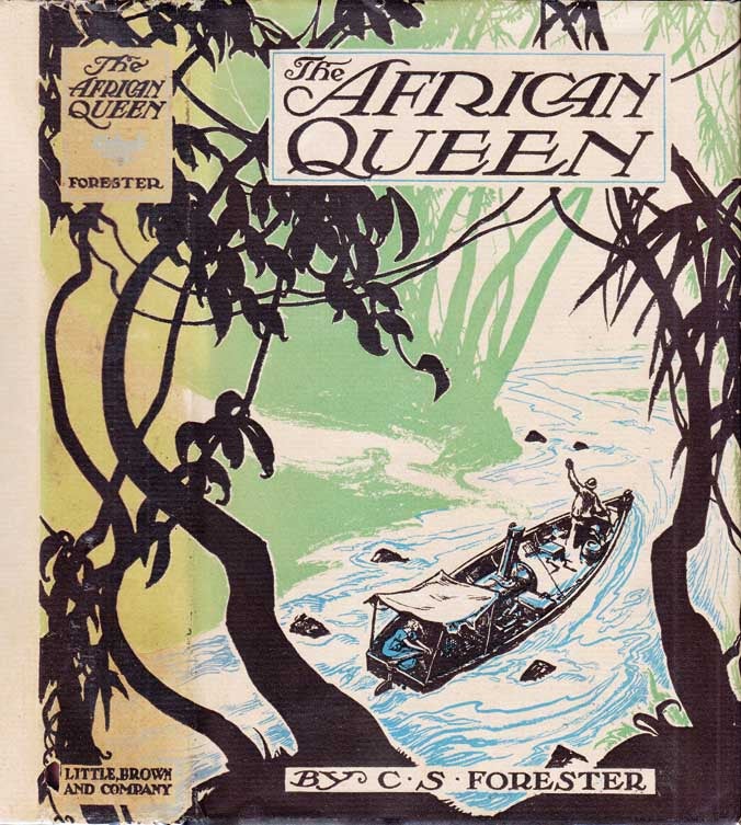 Item #29664 The African Queen. C. S. FORESTER