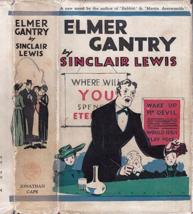 Item #29710 Elmer Gantry. Sinclair LEWIS.