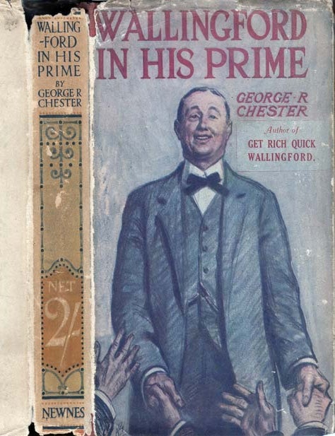 Item #29712 Wallingford in His Prime. George Randolph CHESTER
