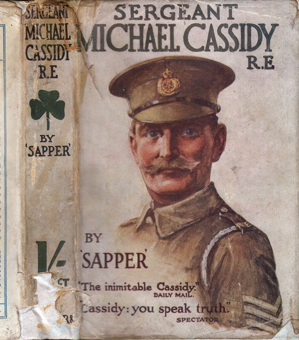 Item #30644 Sergeant Michael Cassidy R. E. SAPPER, Herman Cyril MCNEILE