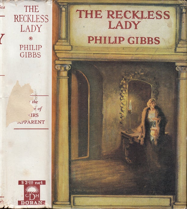 Item #30652 The Reckless Lady. Philip GIBBS