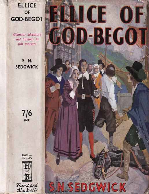 Item #30678 Ellice of God-Begot. S. N. SEDGWICK