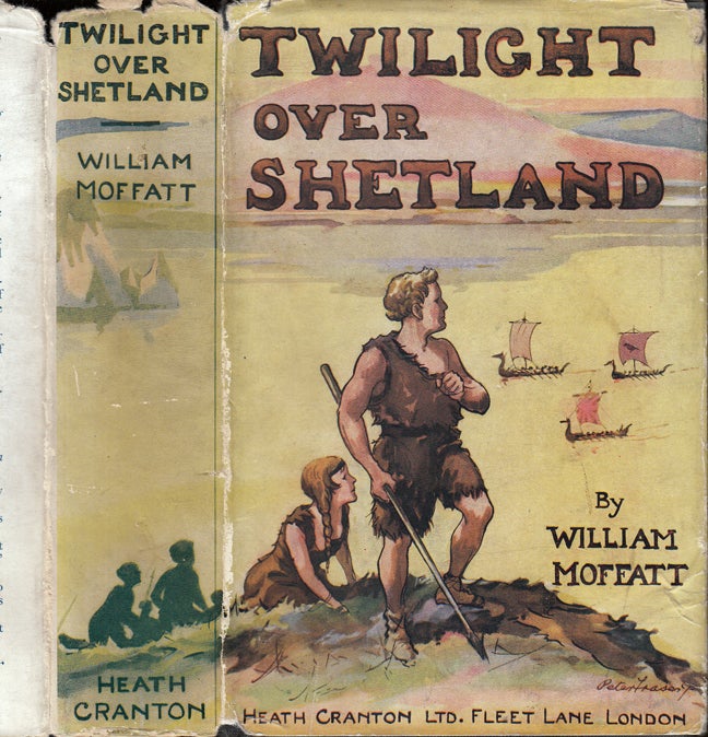 Item #30746 Twilight Over Shetland [SIGNED]. William MOFFATT