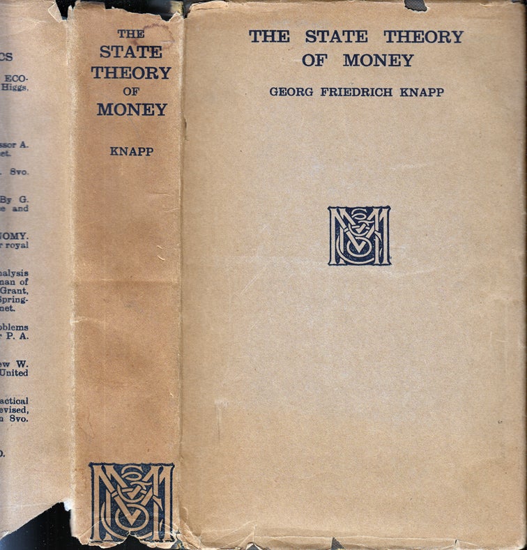 Item #31019 The State Theory of Money [FINANCE]. Georg Friedrich KNAPP