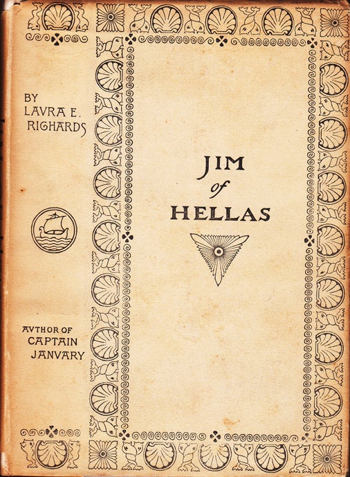 Item #31086 Jim of Hellas or In Durance Vile - Bethesda Pool. Laura E. RICHARDS