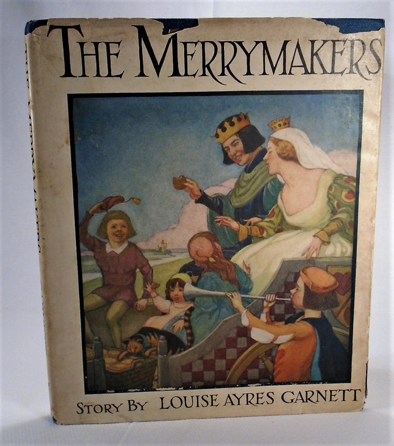 Item #31135 The Merrymakers. Louise Ayres GARNETT.