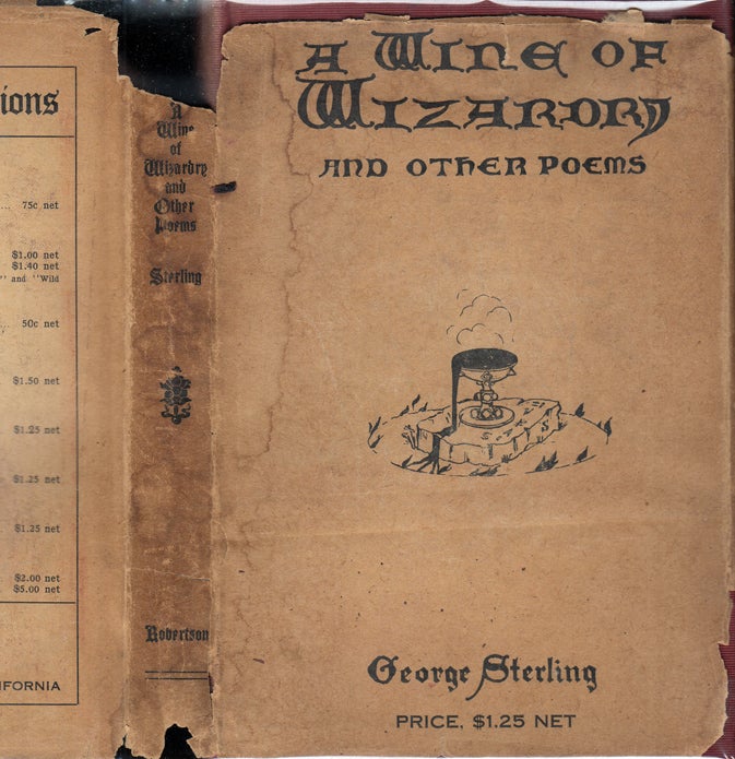 Item #31148 A Wine of Wizardry and Other Poems. George STERLING.