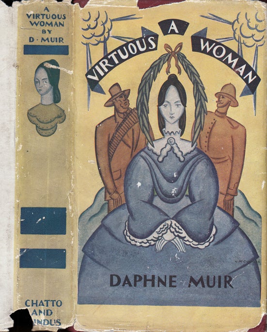 Item #31168 A Virtuous Woman. Daphne MUIR, Charlotte Aimee De Waal